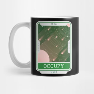 Occupy Mars - retro space scenery Mug